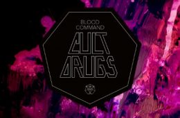 Blood Command - Cult Drugs album review